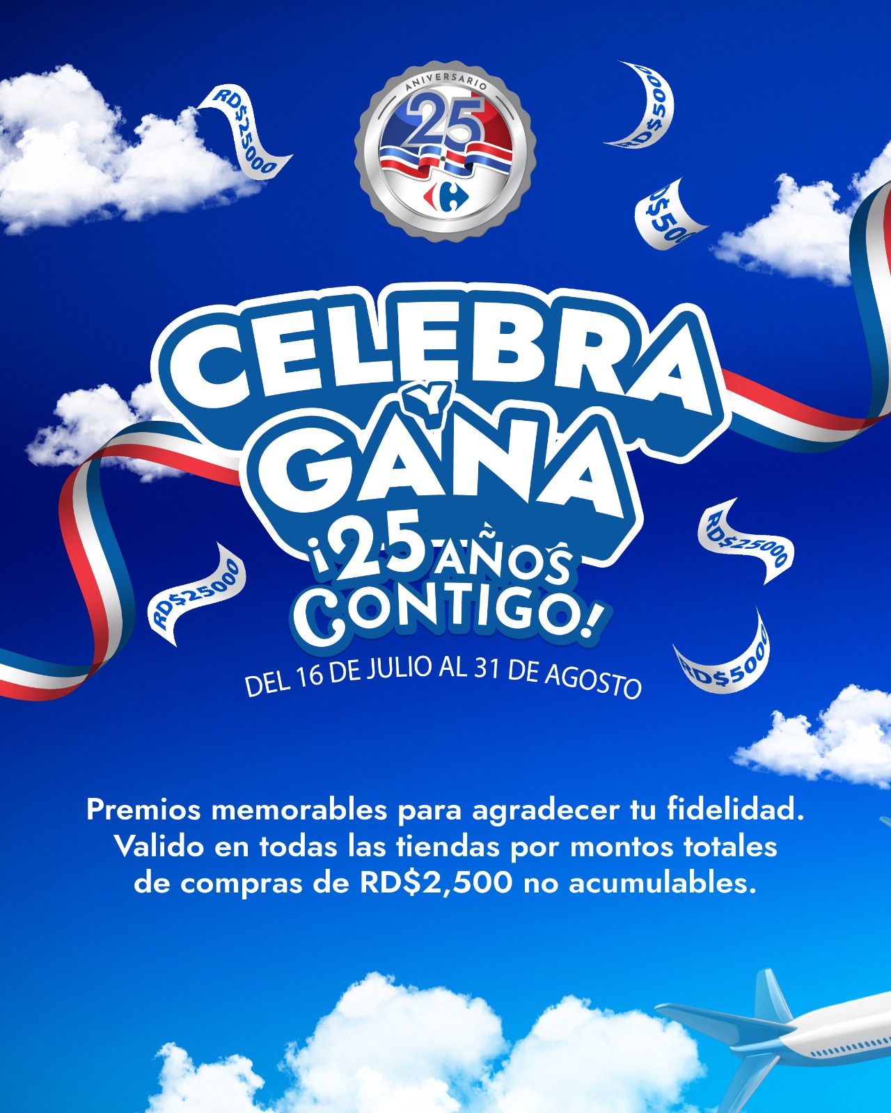 BASES DE LA PROMOCION CONCURSO “CELEBRA Y GANA: 25 AÑOS CONTIGO